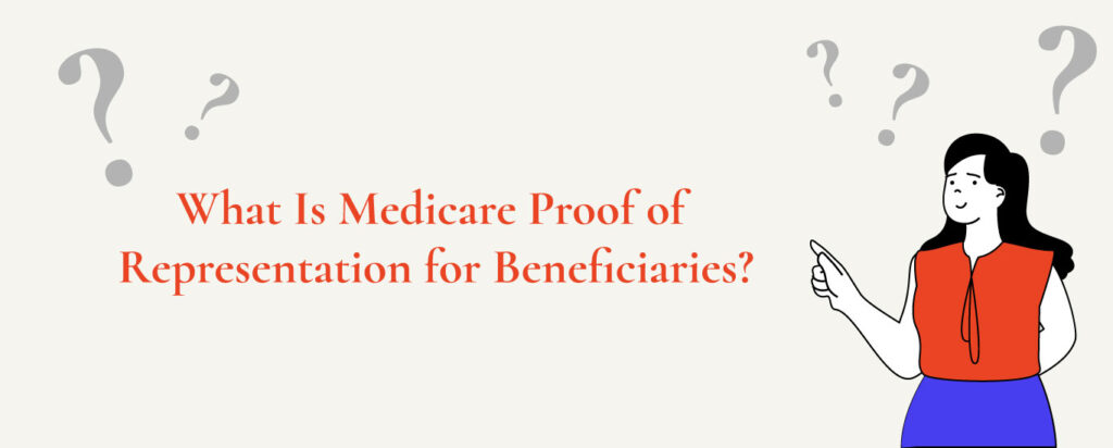 proof of representation for medicare