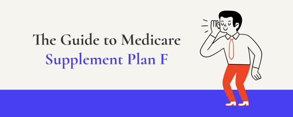 Medicare Supplement Plan F